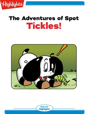 cover image of The Adventures of Spot: Tickles